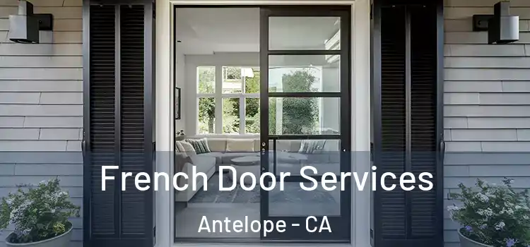  French Door Services Antelope - CA