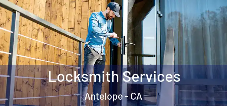 Locksmith Services Antelope - CA